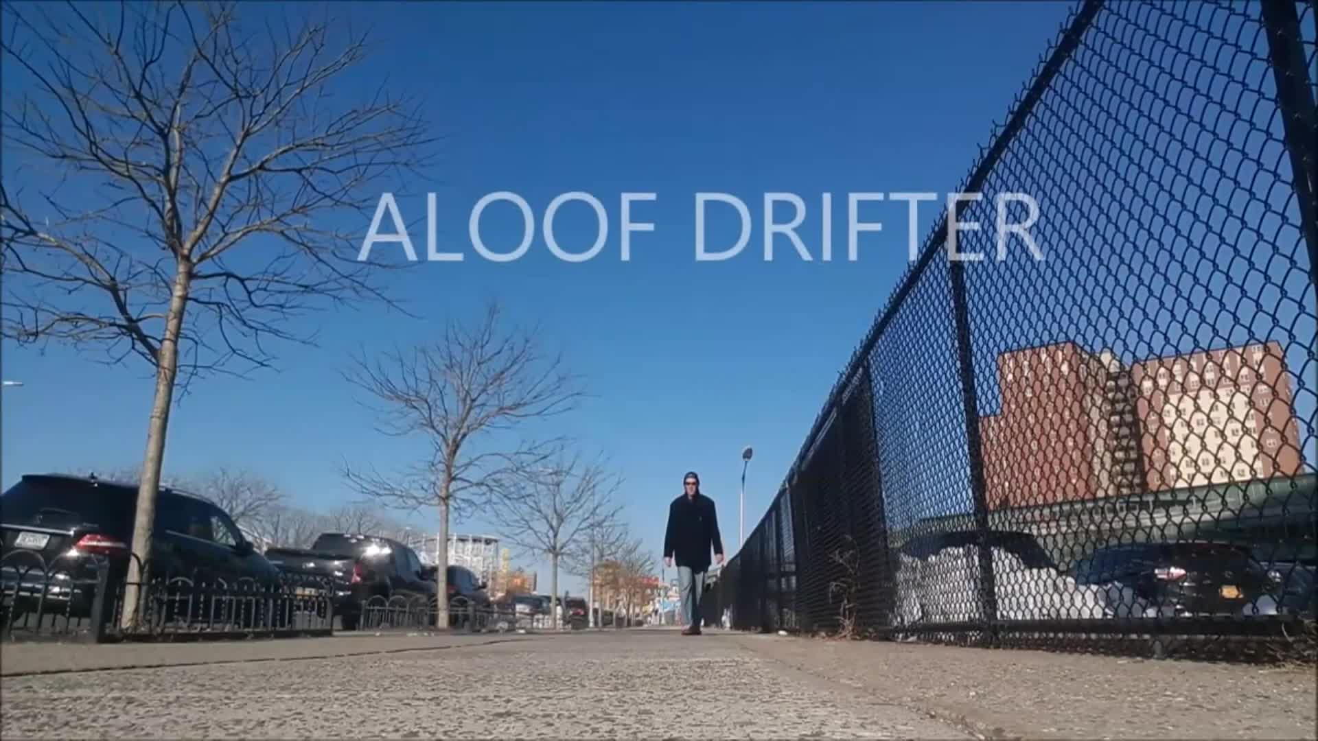 Aloof Drifter - Trailer