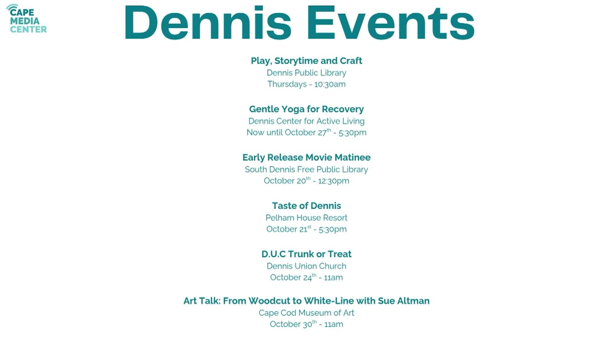 Thumbnail image for Dennis Events 10-16