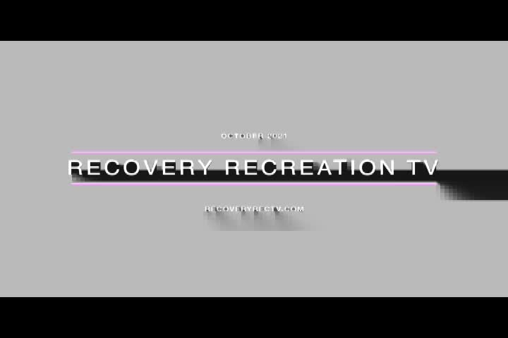 Thumbnail image for Recovery Recreation TV - Ep 26 - Oct 2021